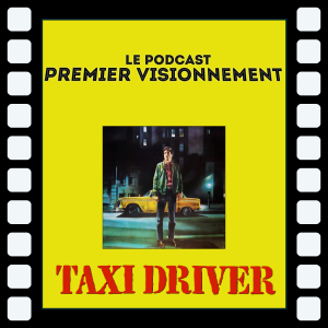 Taxi Driver 1976- Chauffeur de Taxi