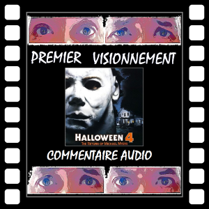 PV commentaire audio 001- Halloween 4