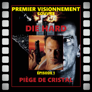 Die Hard 1988- Piège de Cristal