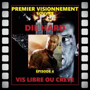 Die Hard 2007- Vis Libre ou Crève