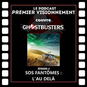 Ghostbusters 2021- SOS Fantômes : L’au-delà