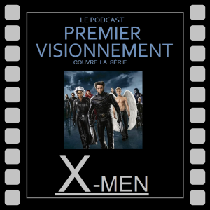 X-Men 2006- X-Men 3: L'engagement ultime