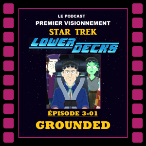 Star Trek: Lower Decks- Épisode 3-01