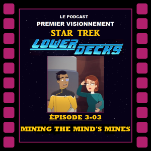 Star Trek: Lower Decks- Épisode 3-03
