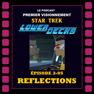 Star Trek: Lower Decks- Épisode 3-05