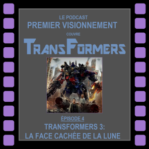 Transformers 2011- Transformers 3: La face cachée de la lune