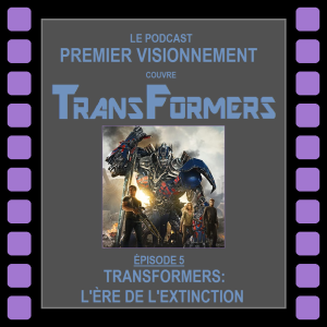 Transformers 2014- Transformers: L'ère de l'extinction