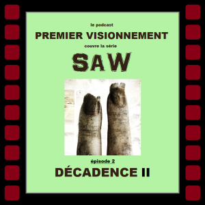 Saw 2005- Décadence II