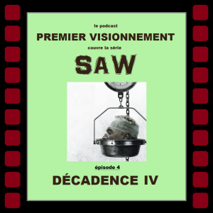 Saw 2007- Décadence IV