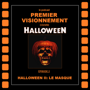 Halloween 1981- Halloween II: Le masque