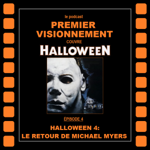 Halloween 1988- Halloween 4: Le retour de Michael Myers
