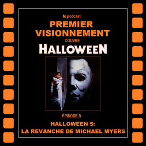 Halloween 1989- Halloween 5: La revanche de Michael Myers