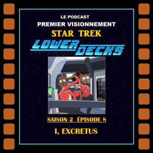 Star Trek Lower Decks- épisode 208