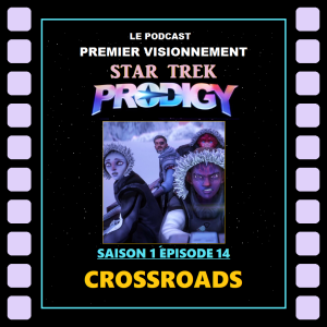 Star Trek: Prodigy- Épisode 1-14