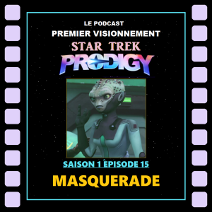 Star Trek: Prodigy- Épisode 1-15