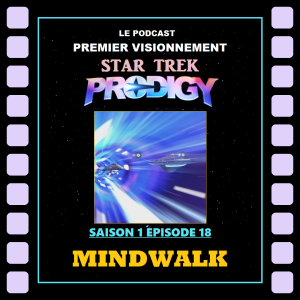 Star Trek: Prodigy- Épisode 1-18