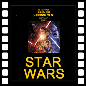 Star Wars 2015- Star Wars Épisode 7: Le Réveil de la Force