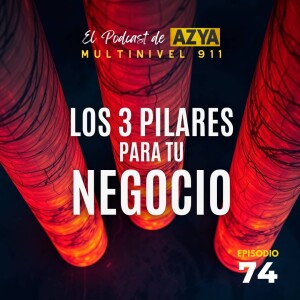 Los 3 Pilares Para Tu Negocio