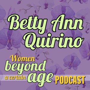 Every Ounce of Courage with Betty Ann Quirino