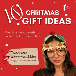 Hannah Hussain - 10 Christmas Ideas For The Researcher In Your Life