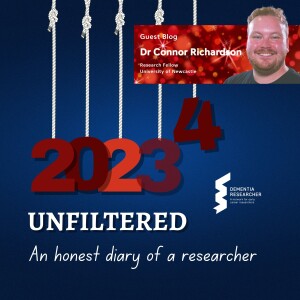 Dr Connor Richardson - 2023 Unfiltered: An honest diary of a researcher