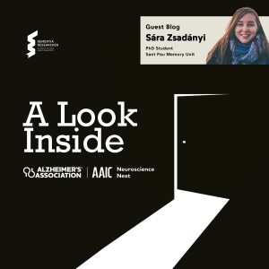 Sara Zsadanyi - A Look Inside AAIC Neuroscience Next