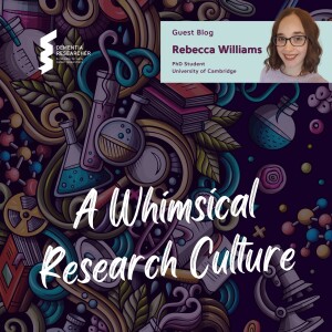 Rebecca Williams - A Whimsical Research Culture