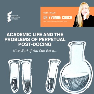 Dr Yvonne Couch - Academic Life and the Problems of Perpetual Post-Docing