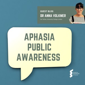 Dr Anna Volkmer - Aphasia, public awareness