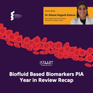 Dr Aitana Sogorb-Esteve - Biofluid-based biomarkers PIA Year in Review Recap