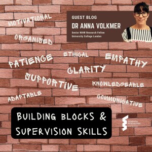 Dr Anna Volkmer - Building blocks and PhD supervision skills