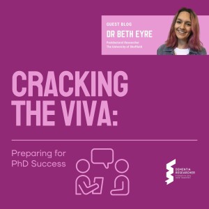 Dr Beth Eyre - Cracking the Viva: Preparing for PhD Success