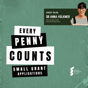 Dr Anna Volkmer - Every penny counts, small grant applications