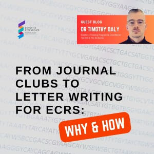 Dr Timothy Daly - From Journal Clubs to Letter Writing for ECRs: Why and How