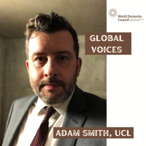 Adam Smith adds to the World Dementia Council Global Voices