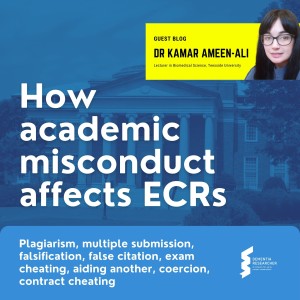Dr Kamar Ameen-Ali - How academic misconduct affects ECRs