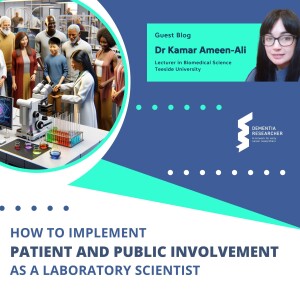 Dr Kamar Ameen-Ali - Implementing Patient & Public Involvement as a lab scientist