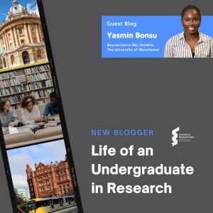 Yasmin Bonsu - Life of an Undergraduate in Research