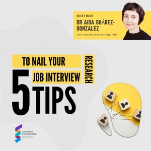 Dr Aida Suárez-Gonzalez - Top Tips to Nail your Research Job Interview