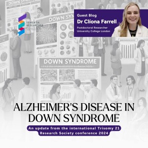 Dr Clíona Farrell - News from the Trisomy 21 Research Society Conference