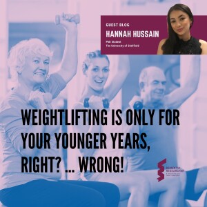 Hannah Hussain - Weightlifting is only for your younger years, right? … Wrong!