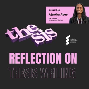 Ajantha Abey - Reflections on Thesis Writing