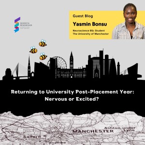 Yasmin Bonsu - Returning to University Post-Placement Year: Nervous or Excited?