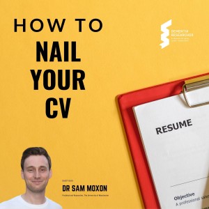 Dr Sam Moxon - How to Nail your CV