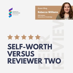 Rebecca Williams - Self-Worth versus Reviewer Two