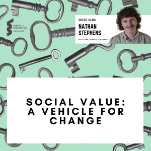 Nathan Stephens - Social Value: a vehicle for social change