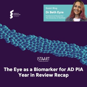 Dr Beth Eyre - Eye as a Biomarker for AD PIA Year in Review Recap