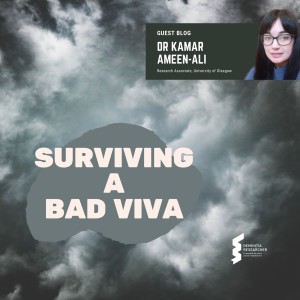 Dr Kamar Ameen-Ali - Surviving a bad viva