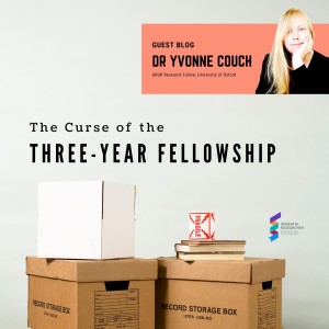 Dr Yvonne Couch - The Curse of the Three-Year Fellowship