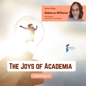 Rebecca Williams - The Joys of Academia (Seriously)